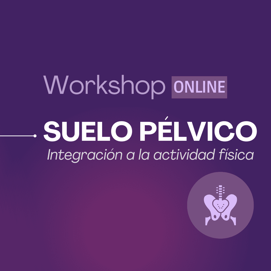 Workshop Online: Suelo pélvico